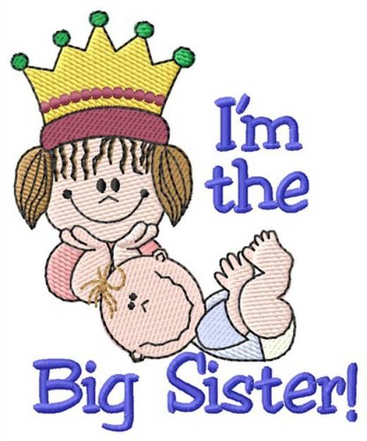 Picture of Im The Big Sister Machine Embroidery Design
