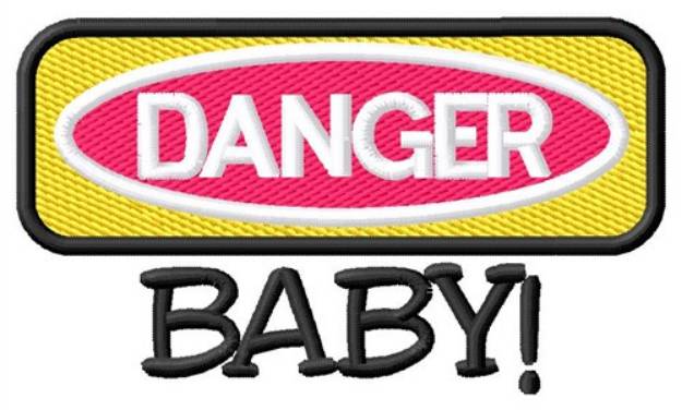Picture of Danger Baby Machine Embroidery Design