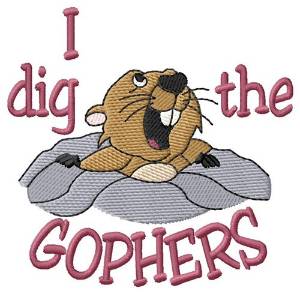 Picture of I Dig The Gophers Machine Embroidery Design