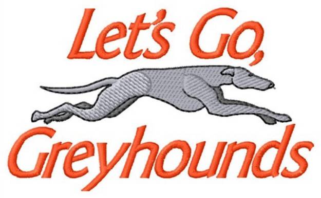 Picture of Lets Go Greyhounds Machine Embroidery Design