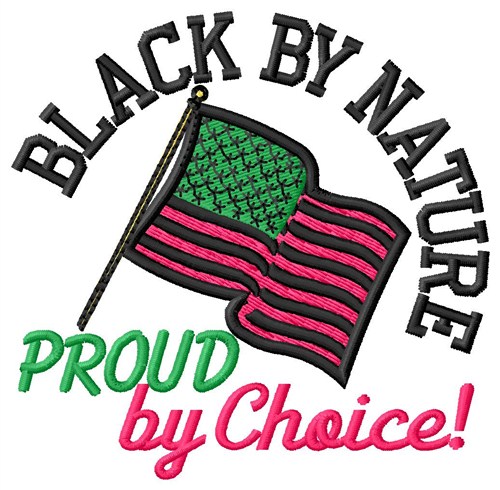 Proud By Choice Machine Embroidery Design