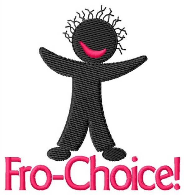 Picture of Fro-Choice Machine Embroidery Design