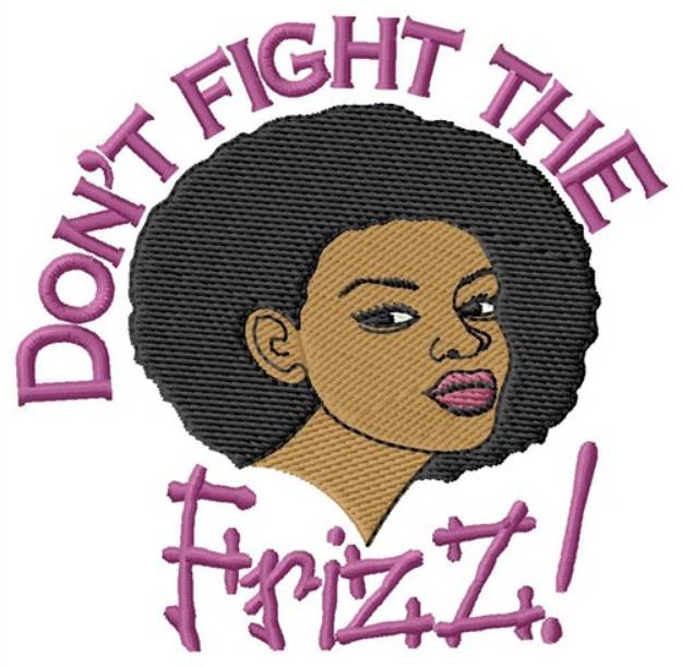 Picture of Fight The Frizz Machine Embroidery Design