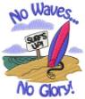 Picture of No Waves No Glory Machine Embroidery Design