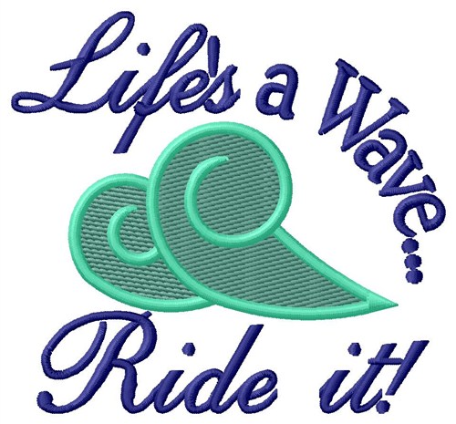 Lifes A Wave Machine Embroidery Design