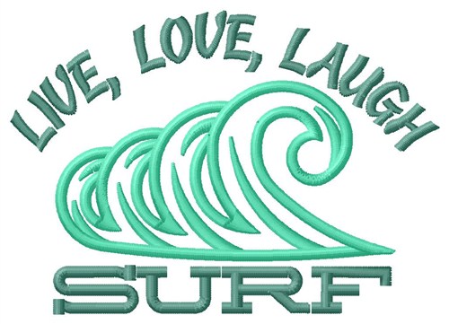 Live Love Laugh Surf Machine Embroidery Design