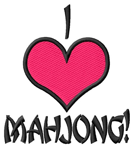 I Love Mahjong Machine Embroidery Design