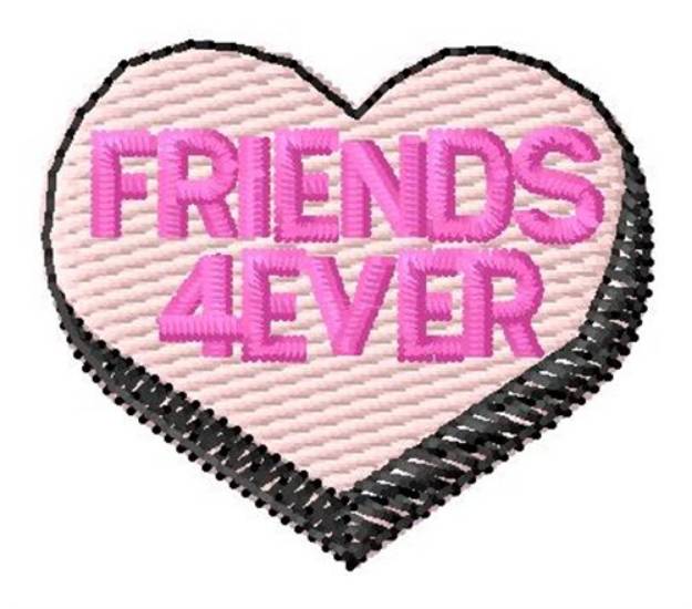 Picture of Friends 4 Ever Machine Embroidery Design