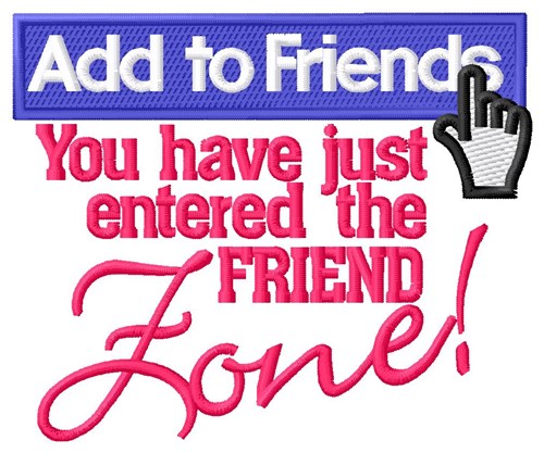 Friend Zone Machine Embroidery Design