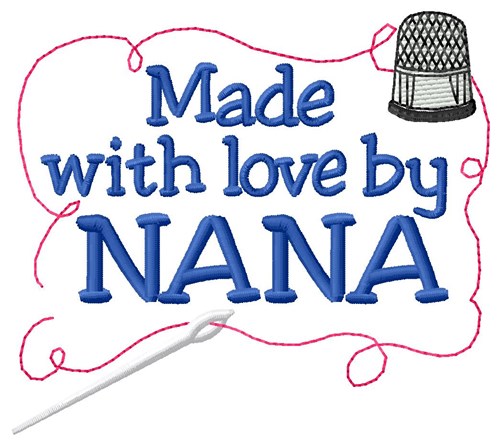 Made By Nana Machine Embroidery Design
