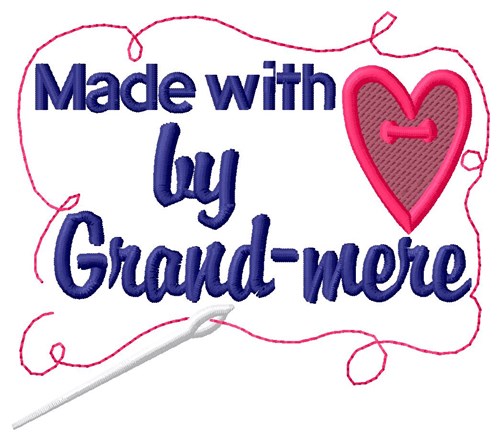 Made By Grand-mere Machine Embroidery Design