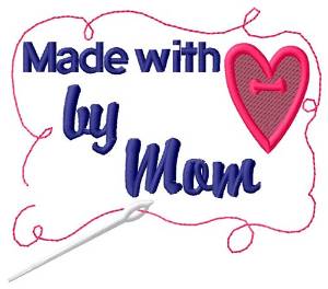 Picture of Made by Mom Machine Embroidery Design