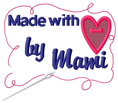 Made By Mami Machine Embroidery Design