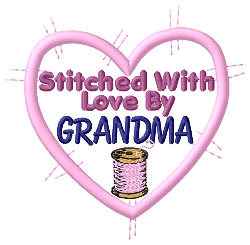 Stitched By Grandma Machine Embroidery Design