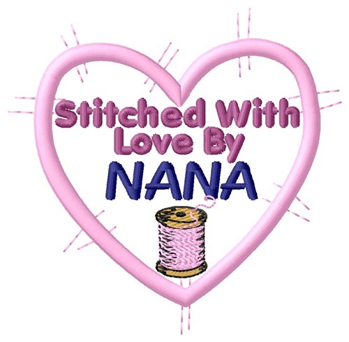 Stitched  By Nana Machine Embroidery Design