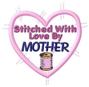 Picture of Stitched By Mother Machine Embroidery Design