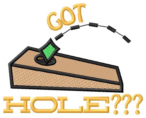 Got Hole? Machine Embroidery Design