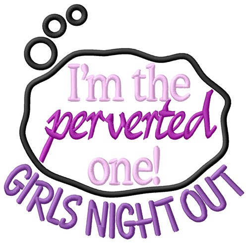 Perverted Night Out Machine Embroidery Design