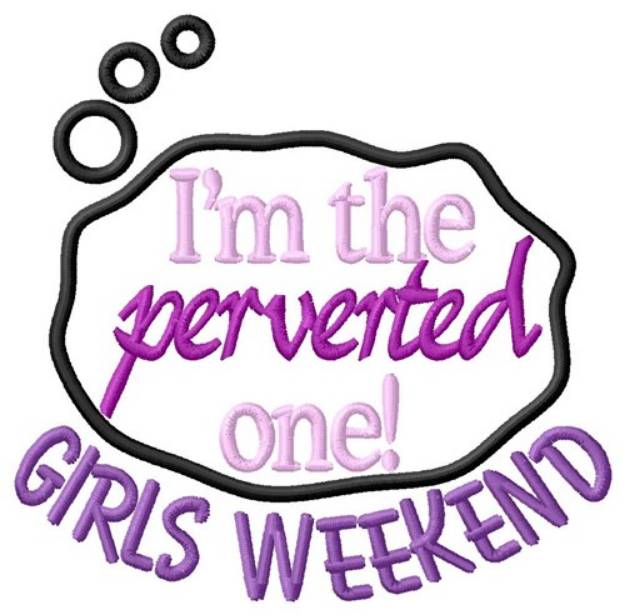 Picture of Perverted Weekend Machine Embroidery Design
