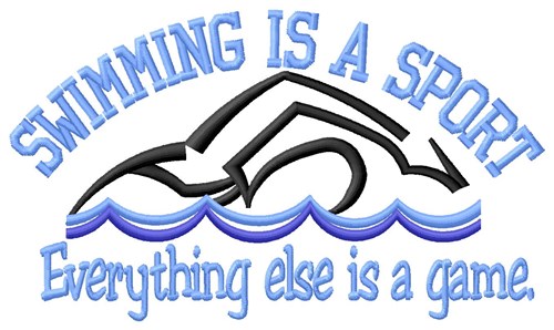 Swimming Is A Sport Machine Embroidery Design