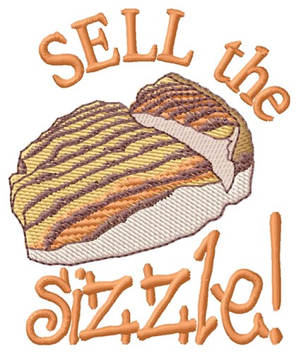 Sell The Sizzle Machine Embroidery Design