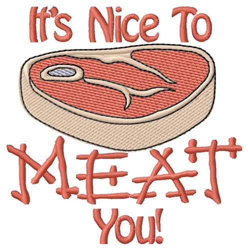 Nice to Meat You Machine Embroidery Design