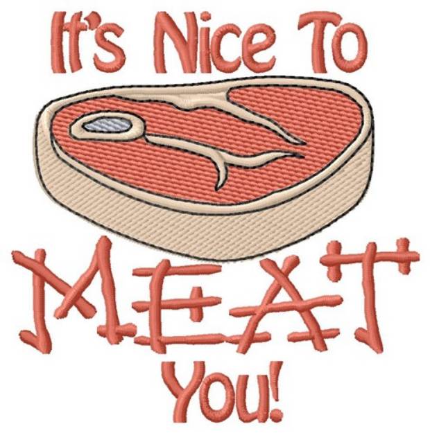 Picture of Nice to Meat You Machine Embroidery Design