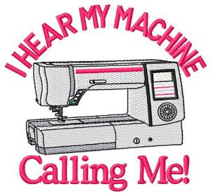 Picture of Sewing Machine Calling Me Machine Embroidery Design