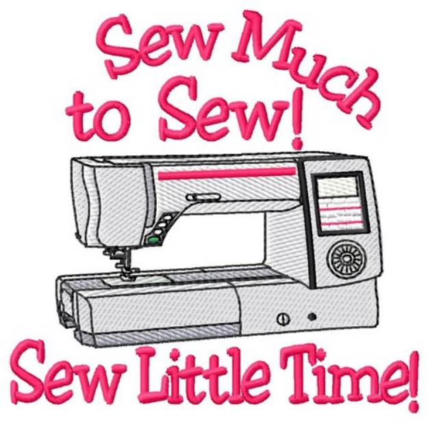 Picture of Sew Much To Sew Machine Embroidery Design