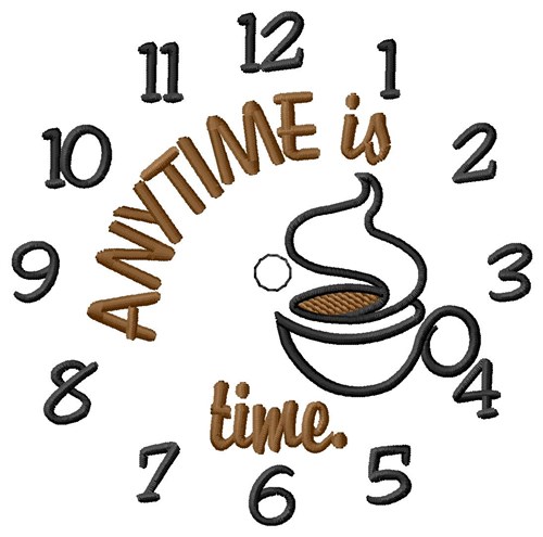 Anytime Coffee Time Machine Embroidery Design