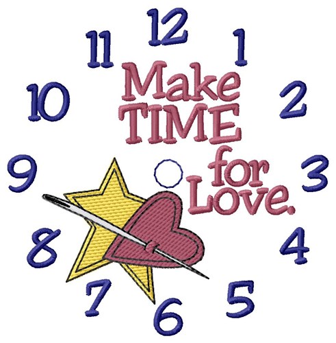 Make Time For Love Machine Embroidery Design