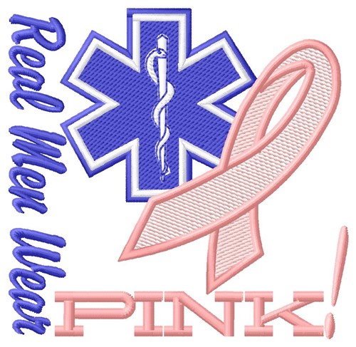 Real Men Wear Pink Machine Embroidery Design