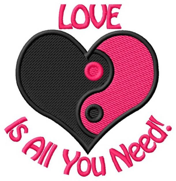 Picture of Love is All You Need Machine Embroidery Design