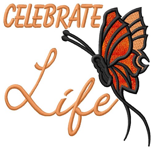 Celebrate Life Applique  Machine Embroidery Design