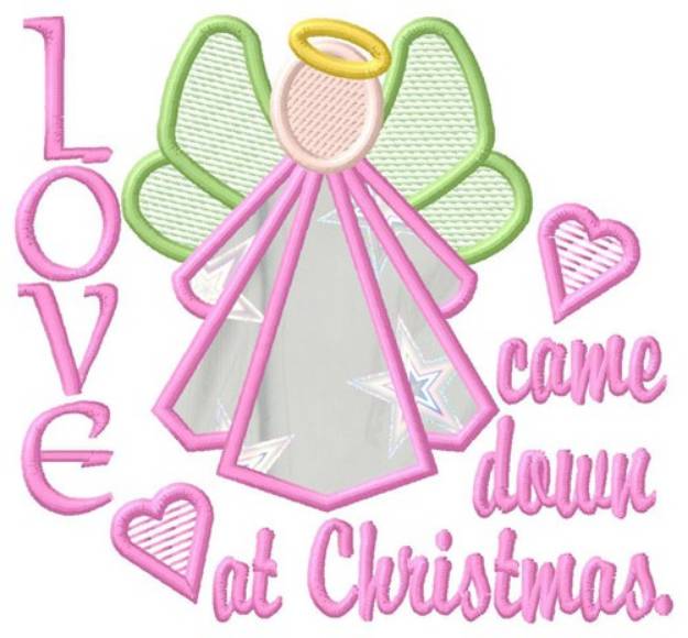 Picture of Love Came Down Applique  Machine Embroidery Design