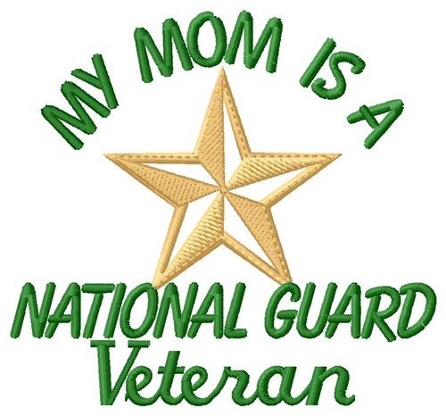 Mom National Guard Vet Machine Embroidery Design