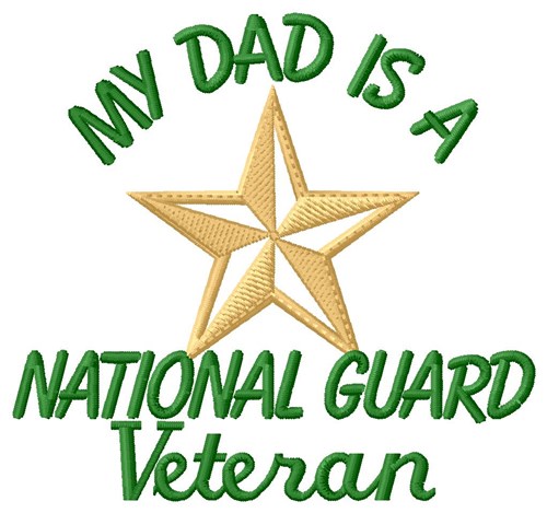 Dad National Guard Vet Machine Embroidery Design