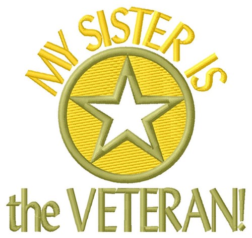 Sister The Veteran Machine Embroidery Design