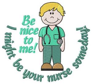 Picture of I Might Be Your Nurse Machine Embroidery Design