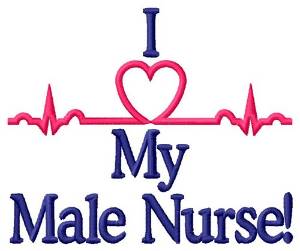 Picture of I Love Male Nurse Machine Embroidery Design
