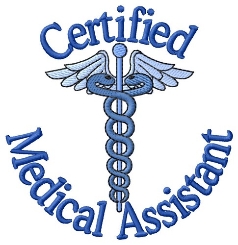 Certified Medical Assistant Machine Embroidery Design