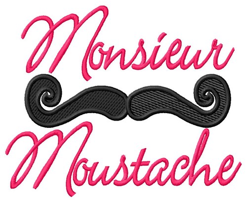Monsieur Moustache Machine Embroidery Design