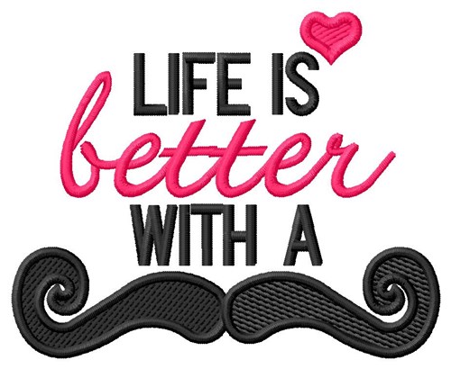 Life is Better Machine Embroidery Design
