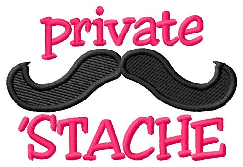 Private Stache Machine Embroidery Design