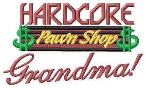 Picture of Hardcore Grandma Machine Embroidery Design