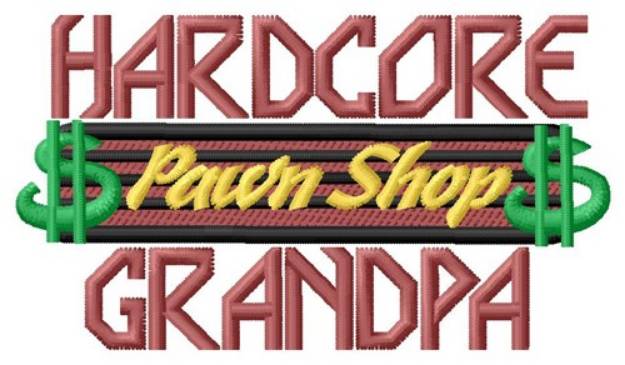 Picture of Hardcore Grandpa Machine Embroidery Design
