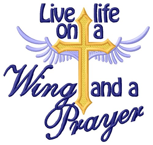 Wing and a Prayer Machine Embroidery Design