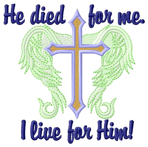 Live For Him Machine Embroidery Design
