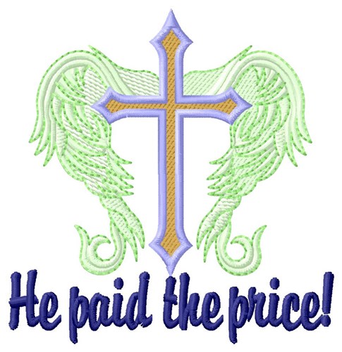 Paid the Price Machine Embroidery Design