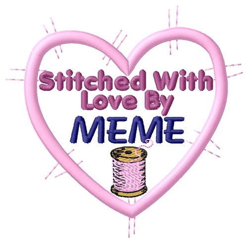 Stitched By Meme Machine Embroidery Design